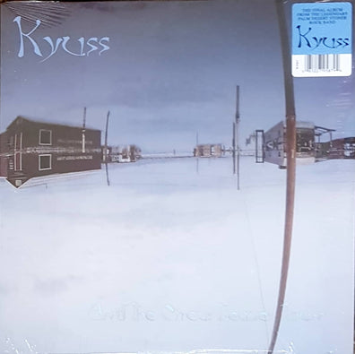 Kyuss - ...And The Circus Leaves Town